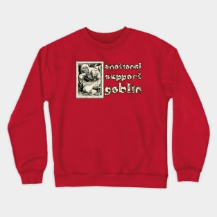 Emotional Support Goblin Crewneck Sweatshirt